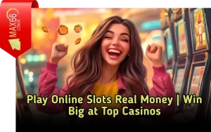 Experience the best premium casino slot games at max66.in!