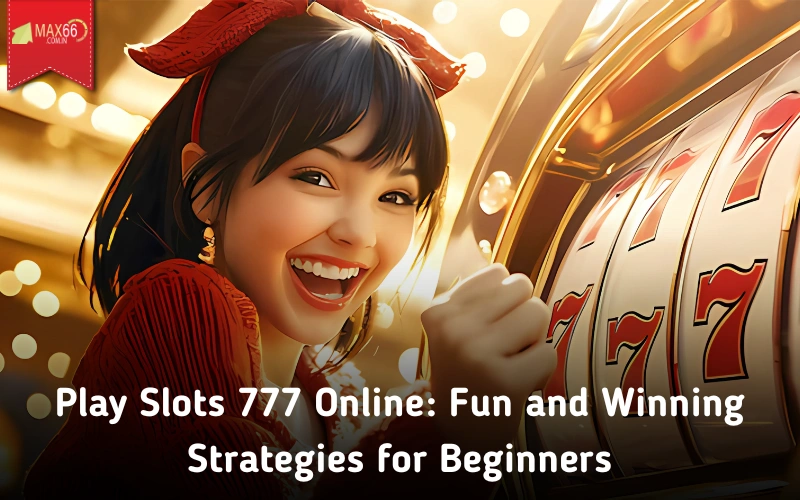 Experience the best premium casino slot games at max66.in!